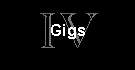 Gigs